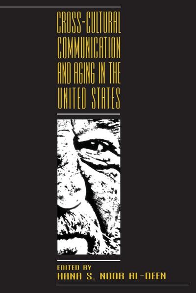 Cross-cultural Communication and Aging in the United States