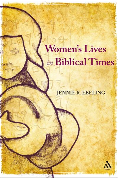 Women’s Lives in Biblical Times