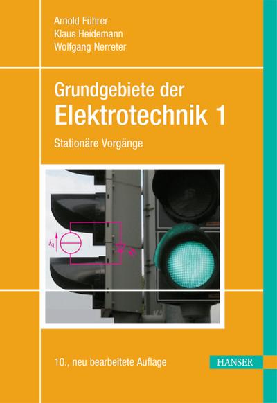 Grundgebiete der Elektrotechnik