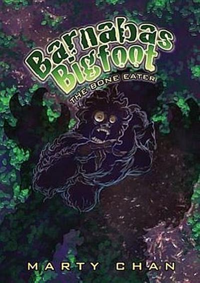 Barnabas Bigfoot: Bone Eater
