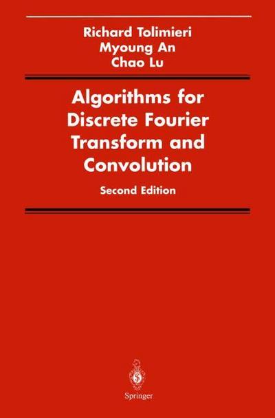 Algorithms for Discrete Fourier Transform and Convolution