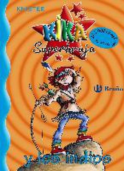 Kika Superbruja y los indios