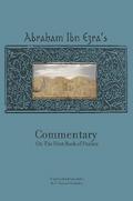 Rabbi Abraham Ibn Ezra’s Commentary on the First Book of Psalms