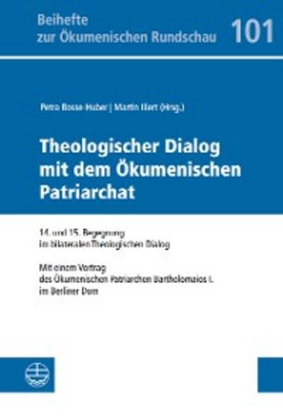 Theologischer Dialog mit dem Ökumenischen Patriarchat