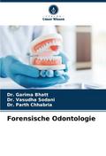 Forensische Odontologie