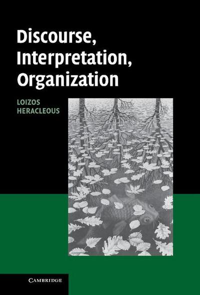 Discourse, Interpretation, Organization