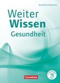 Weiterwissen - Gesundheit - Neubearbeitung