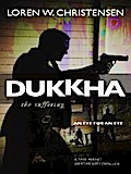 Dukkha the Suffering