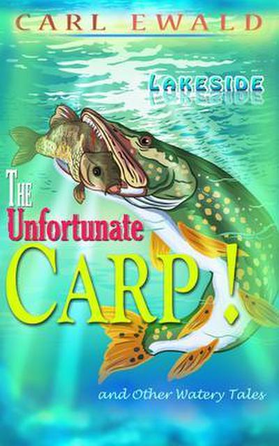 The Unfortunate Carp! and Other Watery Tales