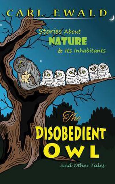 The Disobedient Owl and Other Tales