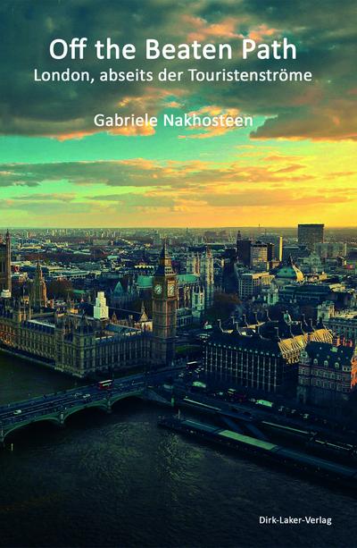 Off the Beaten Path: London abseits der Touristenströme