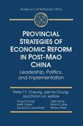 Provincial Strategies of Economic Reform in Post-Mao China