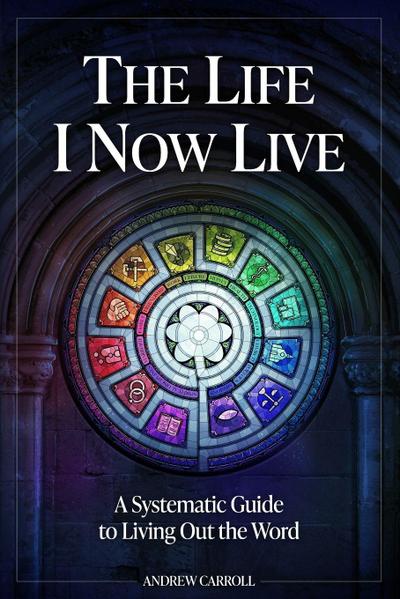 The Life I Now Live
