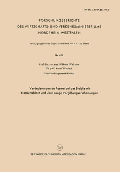 Veränderungen an Fasern bei der Bleiche mit Natriumchlorit und über einige Vergilbungserscheinungen