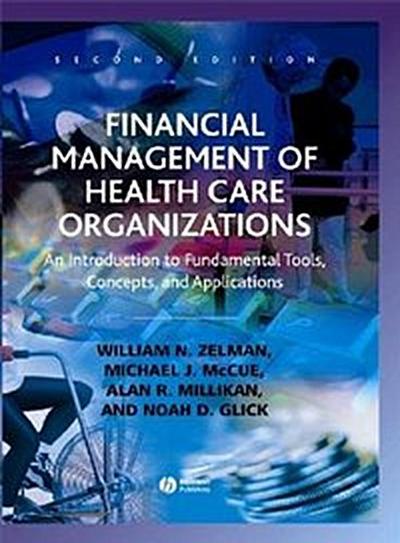 Financial Management of Health Care Organizations