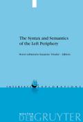 The Syntax and Semantics of the Left Periphery