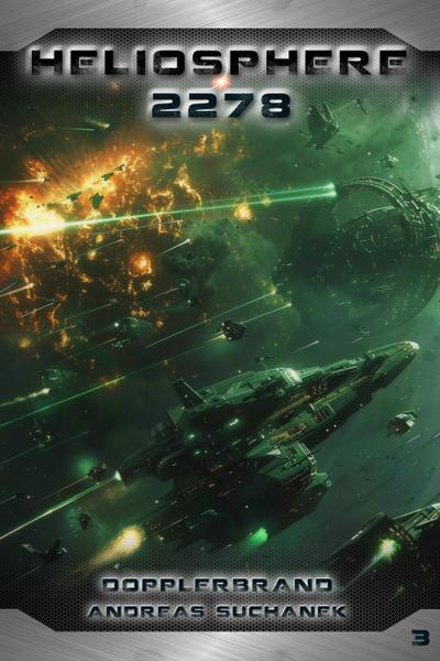 Heliosphere 2278 - Buch 3: Dopplerbrand