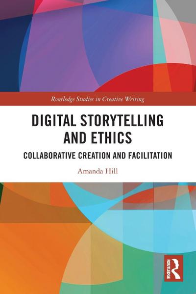 Digital Storytelling and Ethics