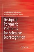 Design of Polymeric Platforms for Selective Biorecognition