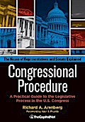 Congressional Procedure: A Practical Guide to the Legislative Process in the U.S. Congress
