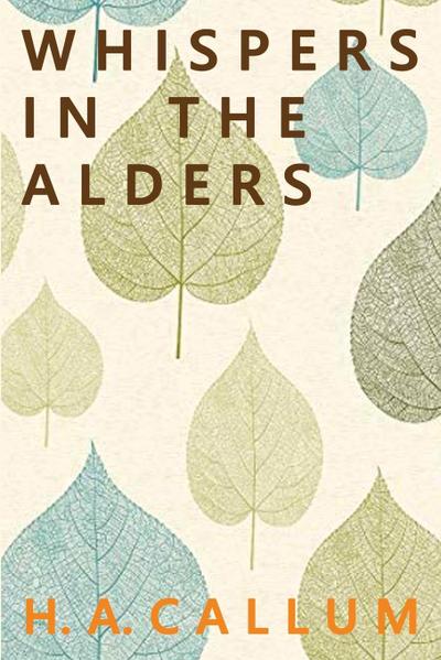 Whispers in the Alders