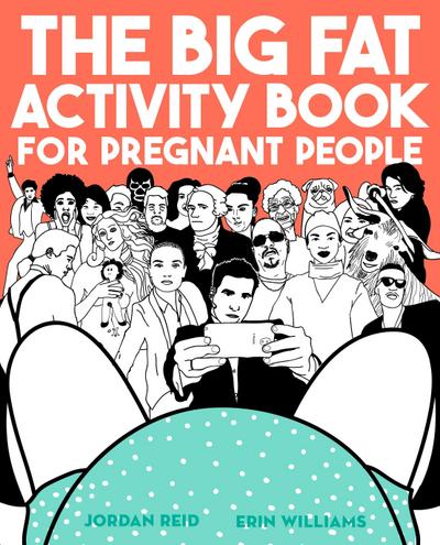 The Big Fat Activity Book for Pregnant People