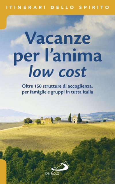 Vacanze per l’anima low cost
