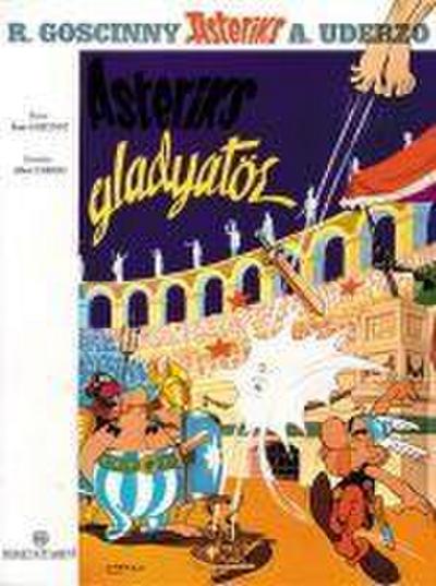 Galyali Asteriks’in Maceralari Asteriks Gladyatör