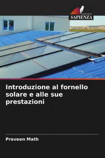 Introduzione al fornello solare e alle sue prestazioni