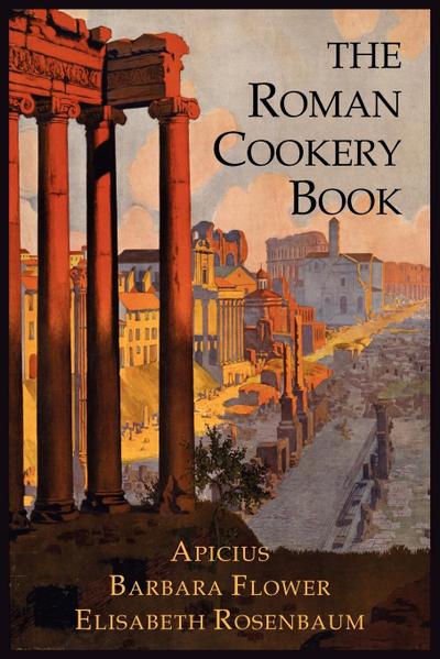 The Roman Cookery Book