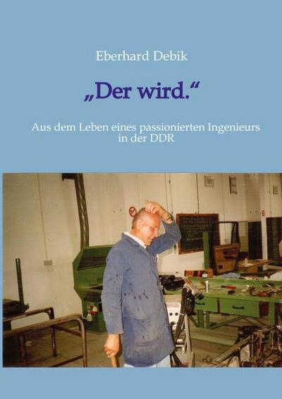 "Der wird."