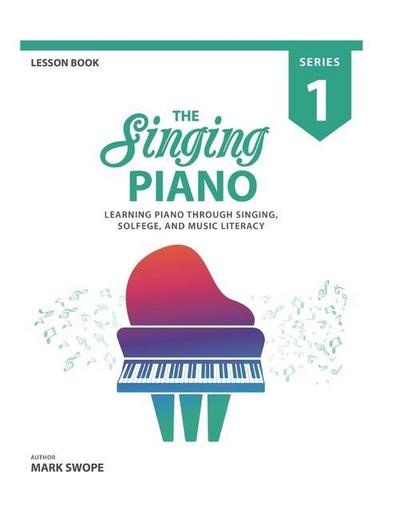 The Singing Piano: Lesson Book 1