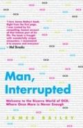 Man, Interrupted