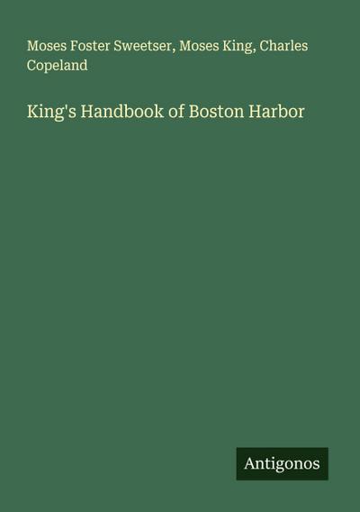 King’s Handbook of Boston Harbor