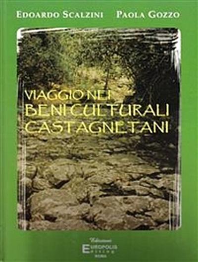 Viaggio nei beni culturali castagnetani
