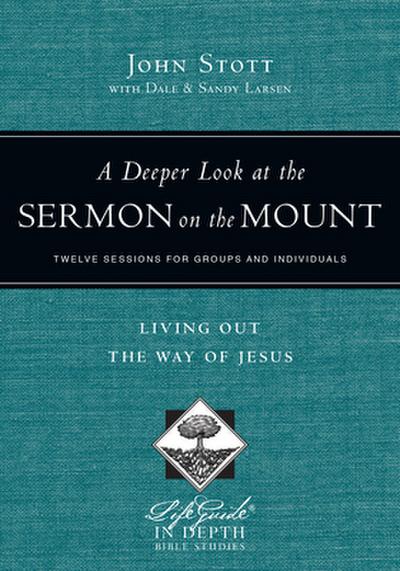 A Deeper Look at the Sermon on the Mount