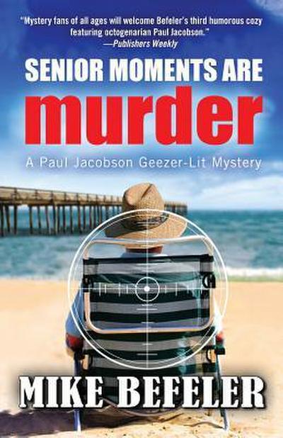 Senior Moments Are Murder