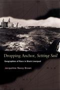 Dropping Anchor, Setting Sail