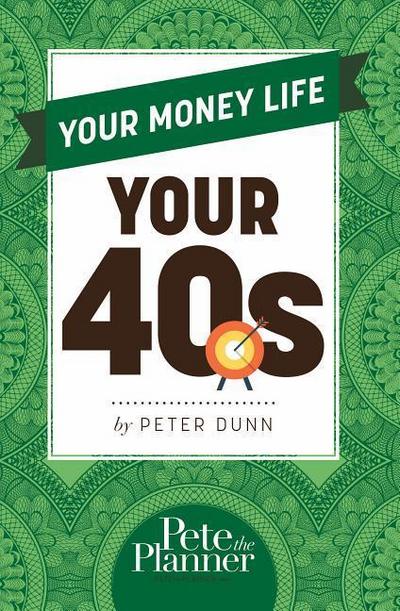 Your Money Life: Your 40s