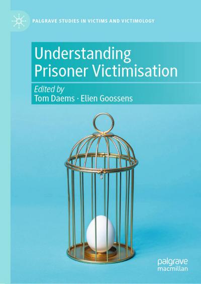 Understanding Prisoner Victimisation