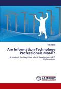 Are Information Technology Professionals Moral?