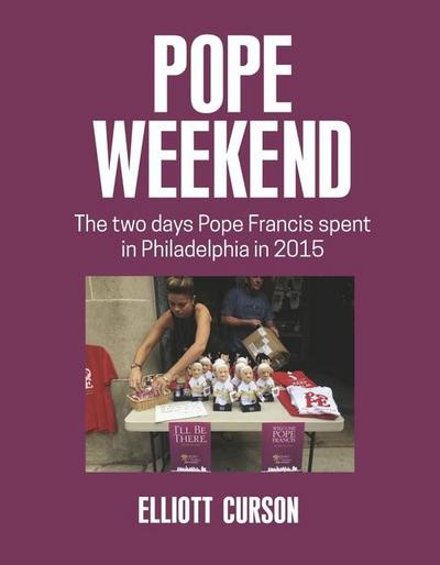 Pope Weekend