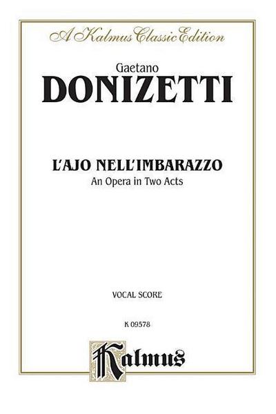 Donizetti, G: L’Ajo Nell’imbarrazzo