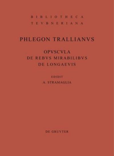 Opuscula de rebus mirabilibus et de longaevis