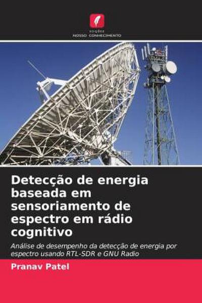 Detecção de energia baseada em sensoriamento de espectro em rádio cognitivo
