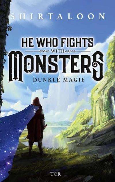 He Who Fights With Monsters 1 - Dunkle Magie