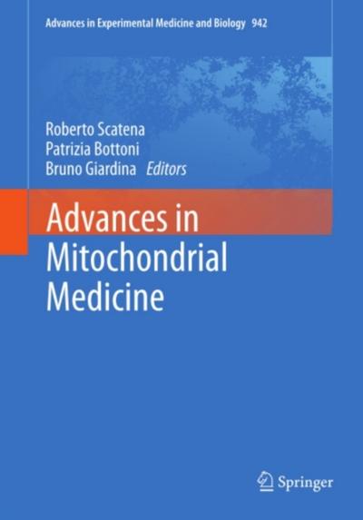 Advances in Mitochondrial Medicine