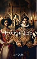 Honor the Throne (Honor the Throne Saga, #2)