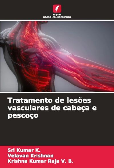 Tratamento de lesões vasculares de cabeça e pescoço