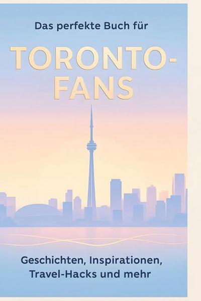 Das perfekte Buch für Toronto-Fans